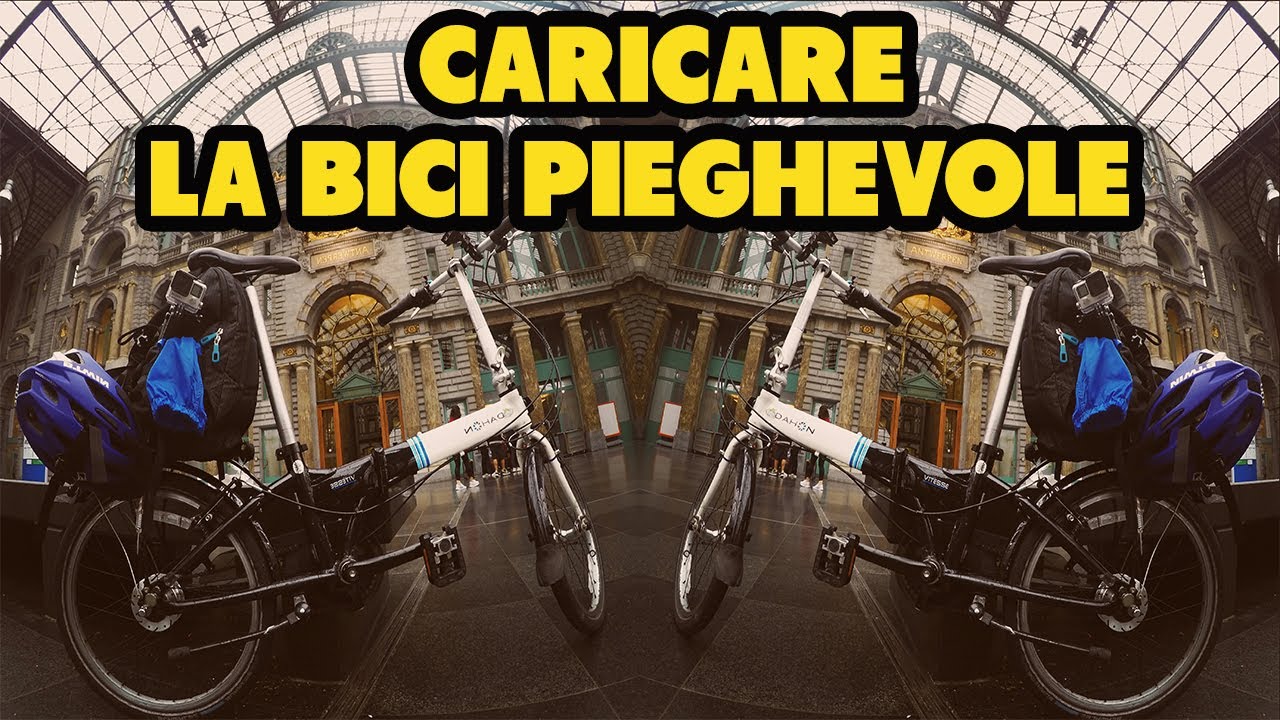 TRASPORTARE I BAGAGLI IN BICI PIEGHEVOLE 🌍 Come caricare le borse per un  viaggio 🌎 - YouTube