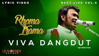 Rhoma Irama - Viva Dangdut (Lyric Video)
