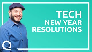 New Years Resolutions: Are you keeping up with your gadget goals?