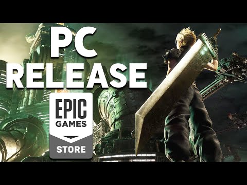 FINAL FANTASY VII REMAKE COMING TO PC NEXT WEEK AS AN EGS EXCLUSIVE + NEW PC GAME REVEALS AND UPDATE