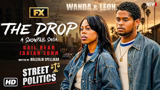 The Drop A Snowfall Saga Trailer - First Look, Will Franklin Saint Return? Release Date, Cast, Plot