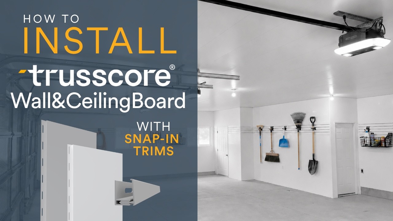 How to Install Trusscore Wall&CeilingBoard with Snap-In Trims