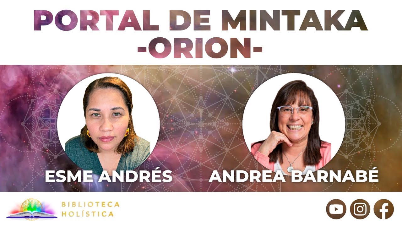 PORTAL DE MINTAKA (ORION) CON ANDREA BARNABE