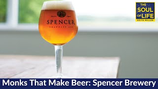 Monks that Make Beer: St. Joseph's Abbey of Spencer, MA