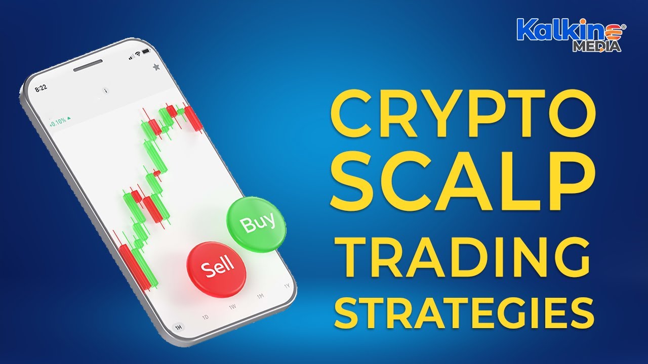 What is scalping trading in cryptocurrency? How does it work?