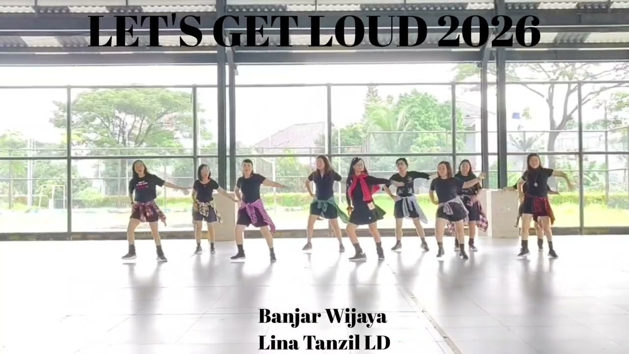 LET'S GET LOUD 2026 Line Dance (Demo: Lina Tanzil & Friends Banjar Wijaya) - 060326