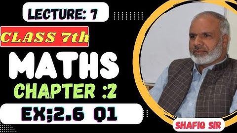 Maths class 7 l chapter2 laws of operations l Exe:2.6 Q1Lecture 7 in pashto l Shafiq Edu Academy