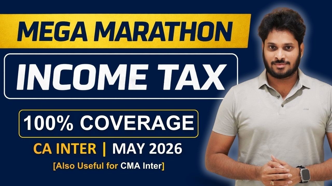 Income Tax Marathon | Income Tax Revision | CA Inter | CMA Inter