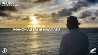 Memories Lyric Video - Juny B Feat. Babane