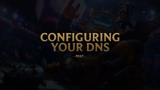 Mac - Configuring Your DNS