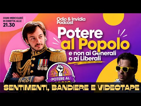 POTERE al POPOLO e non a GENERALI o LIBERALI + Critica al SENZA LUCI