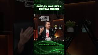 Download Lagu Jangan Wariskan Mental Miskin MP3