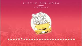 Little Sis Nora - Limousine (LFZ Remix)