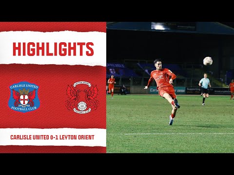 Carlisle Leyton Orient Goals And Highlights