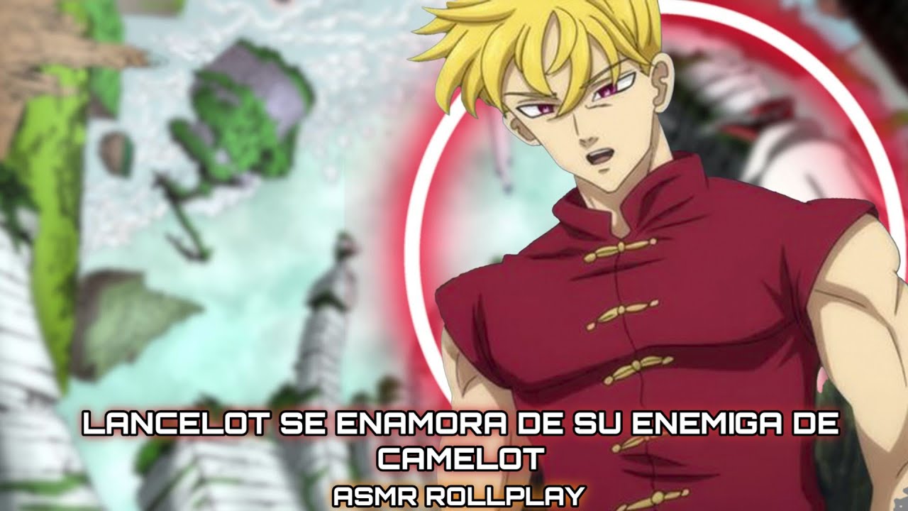 Lancelot Se Enamora De Su Enemiga De Camelot / ASMR ROLLPLAY