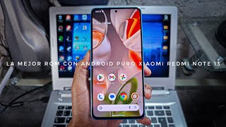 INSTALAR PIXELOS XIAOMI REDMI NOTE 13