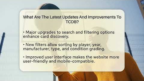 What Are The Latest Updates And Improvements To TCDB? - The Memorabilia Zone