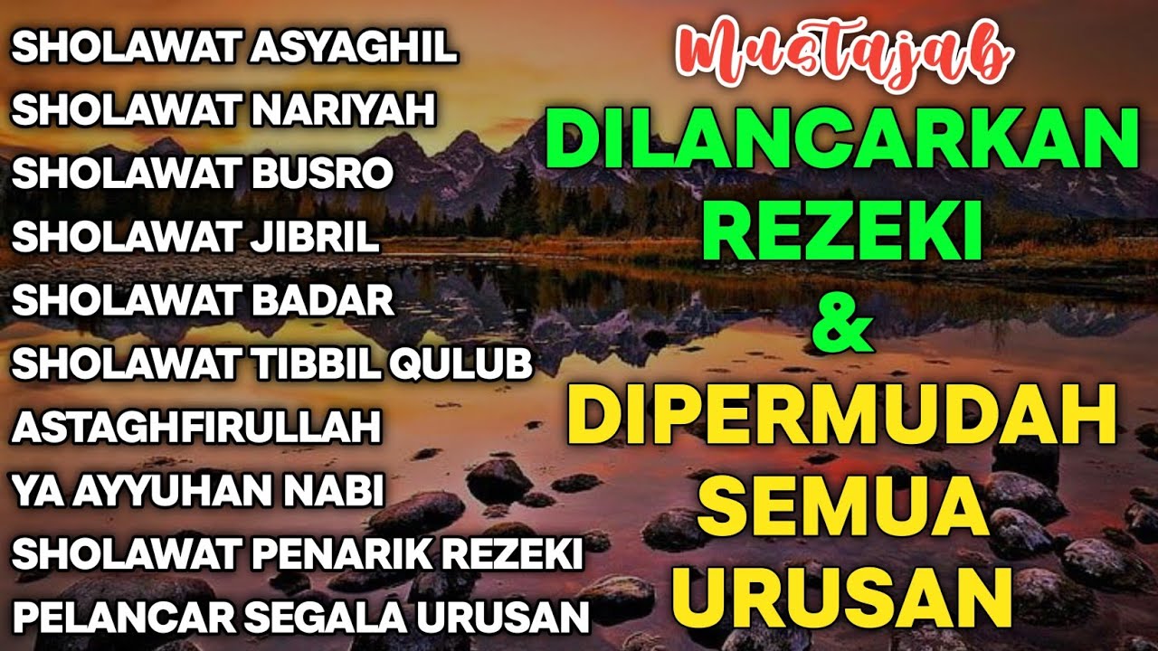SHOLAWAT NABI PEMBUKA PINTU REZEKI ~ SHOLAWAT JIBRIL, SHOLAWAT NARIYAH KUMPULAN SHOLAWAT TERBAIK