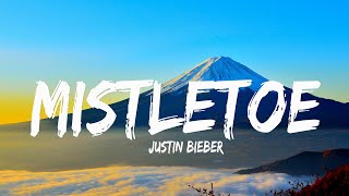 Justin Bieber - Mistletoe (Lyrics)
