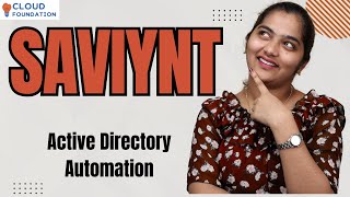 Active Directory Automation in Saviynt | Saviynt Online Training | Saviynt Course | CloudFoundation