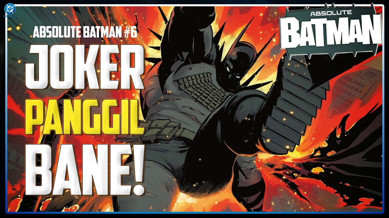 Absolute Batman #6: Batman Kalahkan Black Mask, Tapi Joker Siap Lepas BANE?!