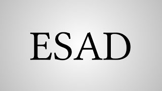 What Does "ESAD" Stand For?