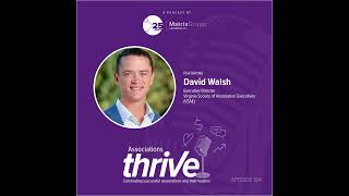 184. David Walsh, ED of VSAE, on Member Recruitment, New Member Engagement, and Learning Pathways Update