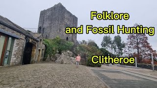 Folklore and Fossil Hunting in Clitheroe.