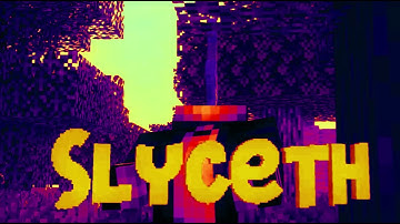 //SLYCETH// (Minecraft Intro) READ DESC