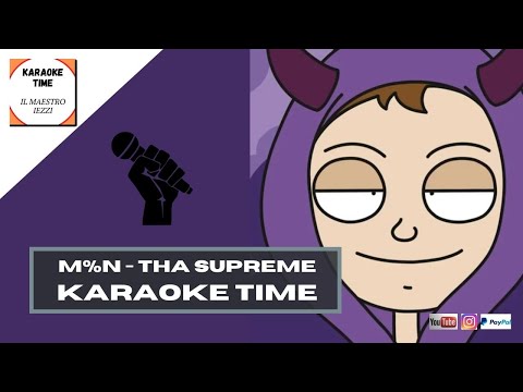 MN-THA SUPREME Versione Karaoke Karaoke Time