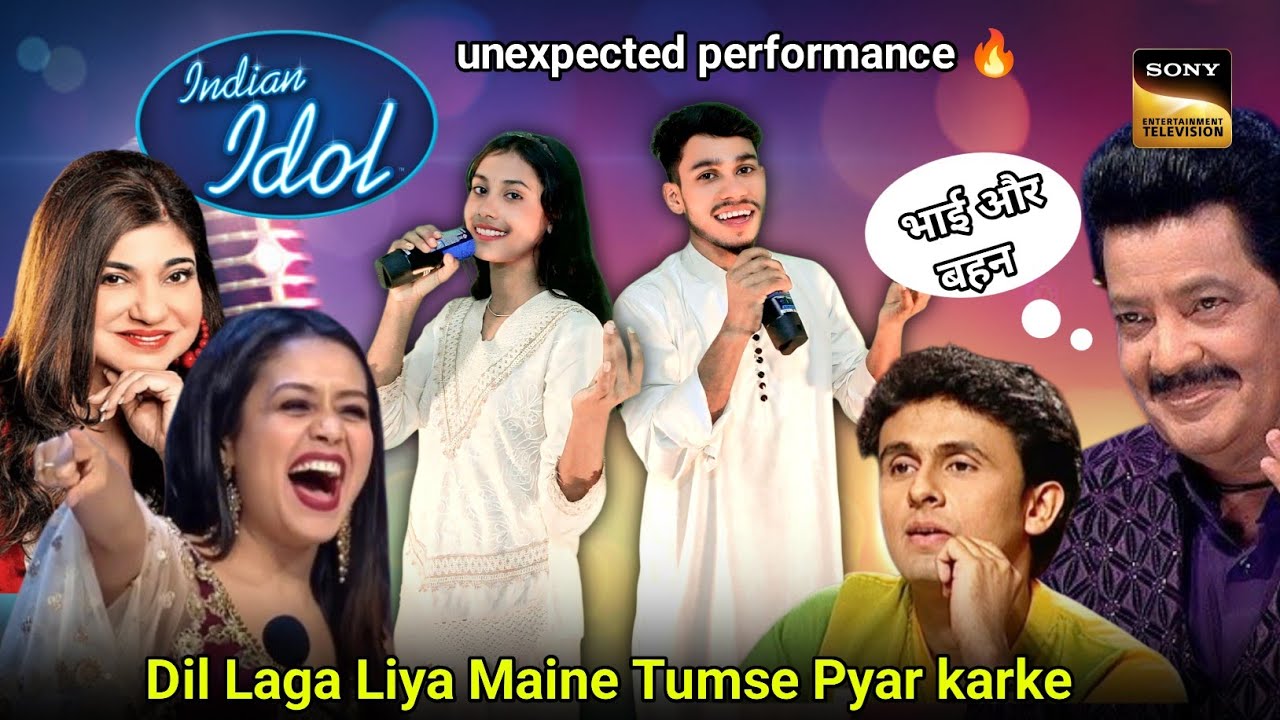 Indian Idol में इस भाई और बहन ने ऐसा धमाकेदार परफॉर्मेंस किया सभी Judges हैरान 😱| Dil Laga Liya gana