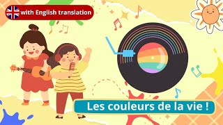 Les Couleurs De La Vie French Song For Beginners With English Translation