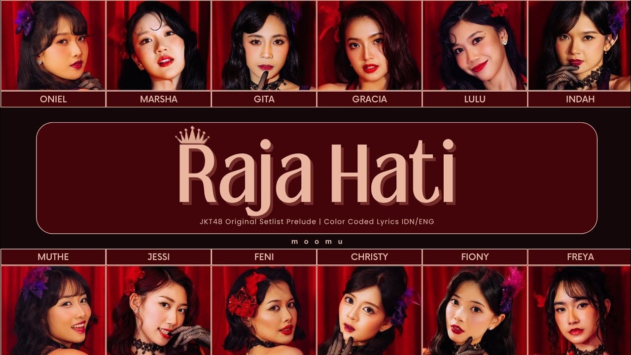 JKT48 – Raja Hati | Color Coded Lyrics IDN/ENG