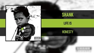 SHANK - LIFE IS [HONESTY] [2017]