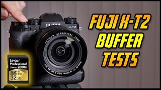 FUJI XT2 Buffer Performance UHSII Card Tests | Which Memory card to buy