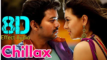 Chillax-Velayudham...8D Effect Audio song (USE IN 🎧HEADPHONE)  like and share