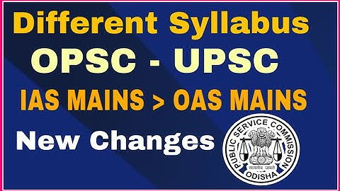 IAS & OAS Mains Syllabus | New Syllabus Change | Rajat Kumar | Unacademy Live - OPSC