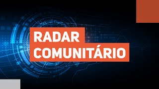 Programa Radar Comunitário - 29/05/2024