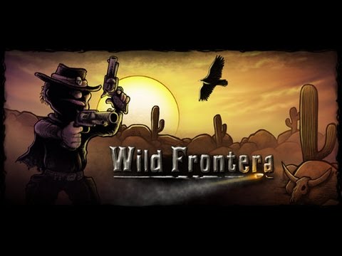 Wild Frontera - Stage 1: On the Trail