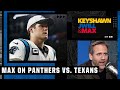 Max reacts to Panthers vs. Texans: Why Sam Darnold stands out & Davis Mills didn't look bad | KJM