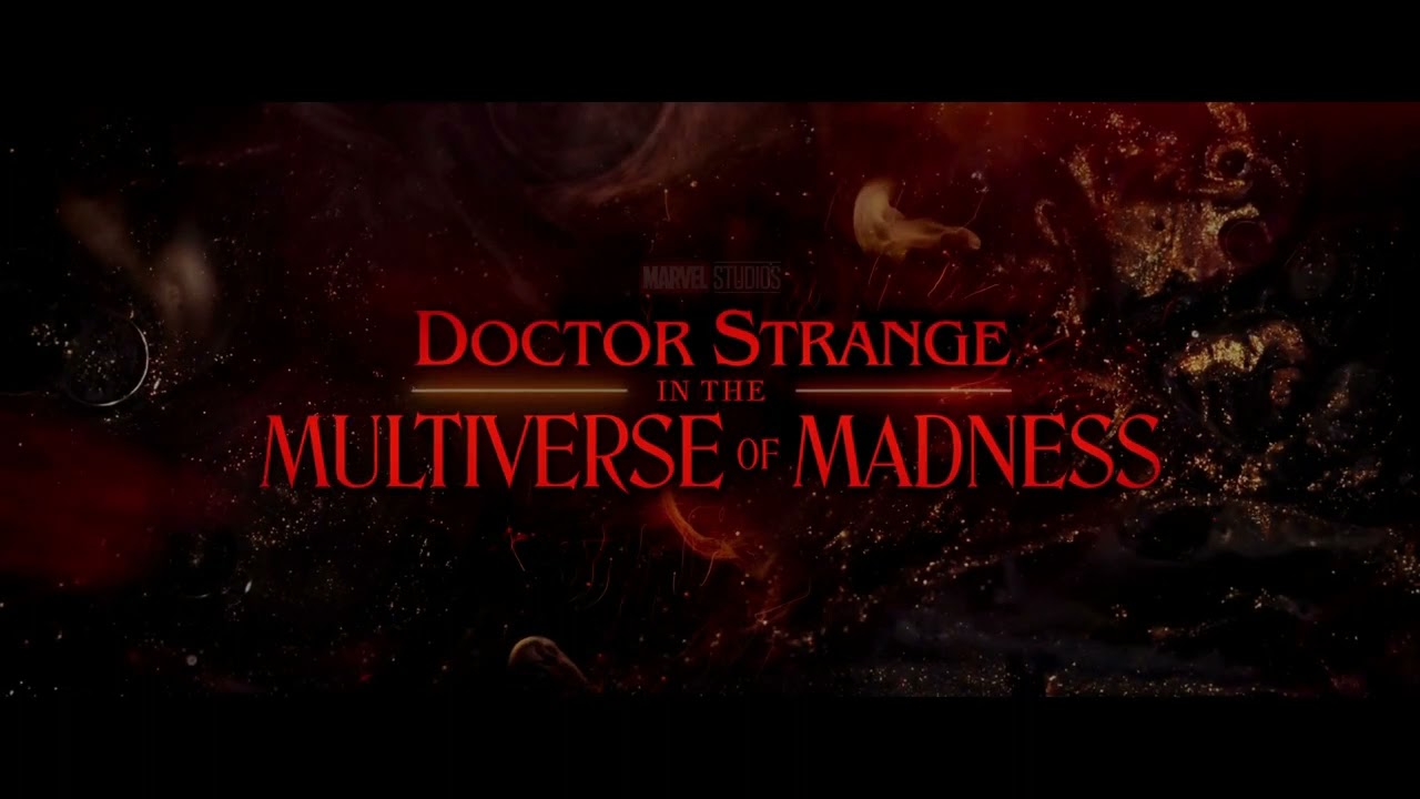MDoctor Strange in the Multiverse of Madness Officel Trailer Title Card