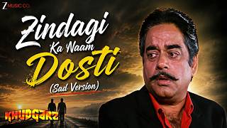 Life Is Named Friendship (Sad Version) | Khudgarz | Shatrughan Sinha | Nitin Mukesh