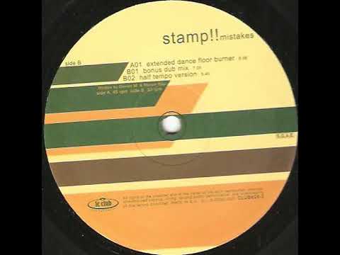 Stamp — Stamp!! - Mistakes (Bonus Dub Mix)