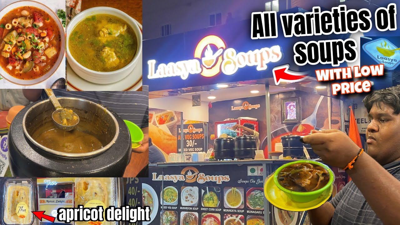Best soup in our Tirupati laasya soups | non-veg soups, veg soups with low price | exploretirupati￼￼