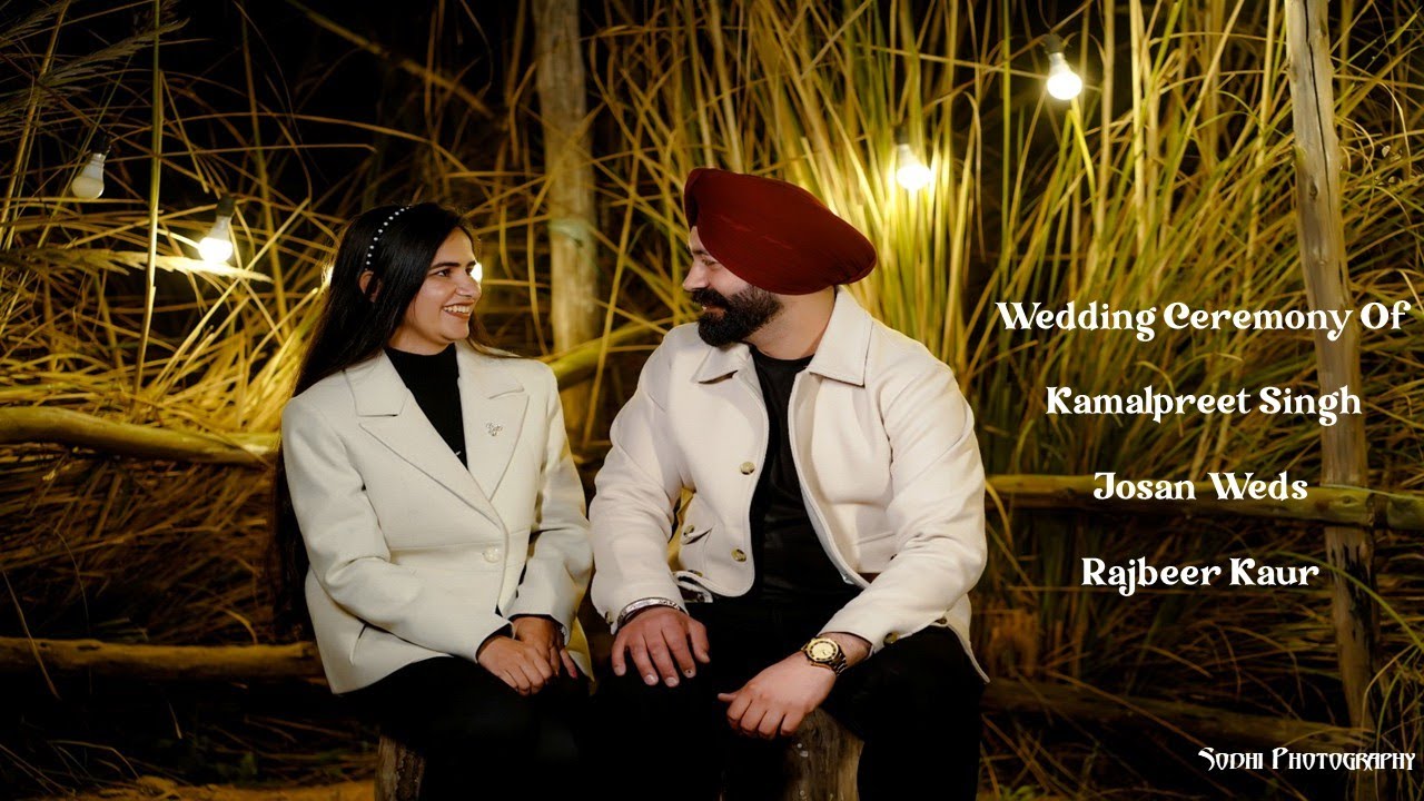 🔴 ʟɪᴠᴇ | ᴡᴇᴅᴅɪɴɢ ᴄᴇʀᴇᴍᴏɴʏ ᴏғ ᴋᴀᴍᴀʟᴘʀᴇᴇᴛ sɪɴɢʜ ᴊᴏsᴀɴ ᴡᴇᴅs ʀᴀᴊʙᴇᴇʀ | sᴏᴅʜɪ ᴘʜᴏᴛᴏɢʀᴀᴘʜʏ ( ᴄʜᴀᴋ ᴋᴏᴛʟᴀ )