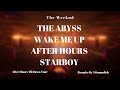 The Weeknd The Abyss Wake Me Up After Hours Starboy AHTDT Studio Remake Leg 5 mp3