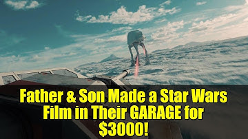 Father & Son Made a Star Wars Film in Their GARAGE for $3000! | Entrenched Fan Film