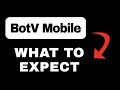 BotV Mobile App Overview - What to Expect