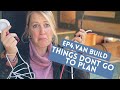 Van Build Series: Episode 4 - It's not always easy!
