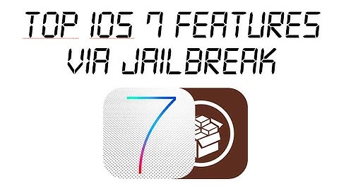 How To: Get top iOS 7 features via Jailbreak Tweaks